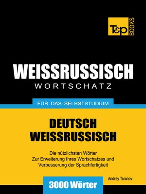 cover image of Deutsch-Weißrussischer Wortschatz für das Selbststudium